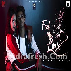 Feel My Love - Reprised Version - Odia Song